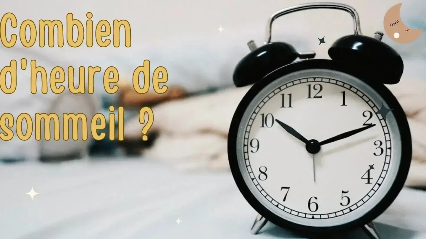 Combien d'heure de sommeil ?