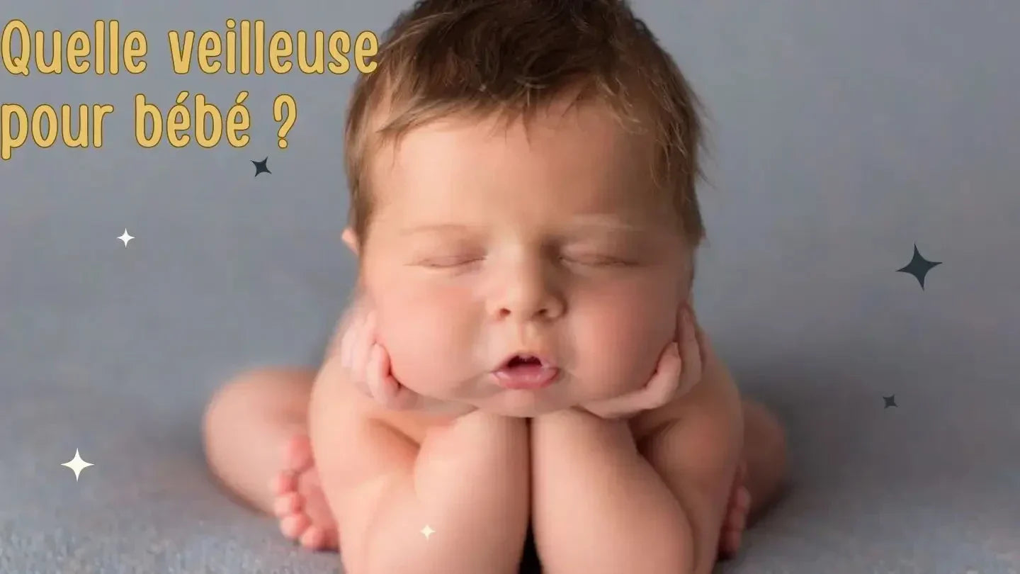 Quelle veilleuse pour bébé ? - Veilleuse De Nuit